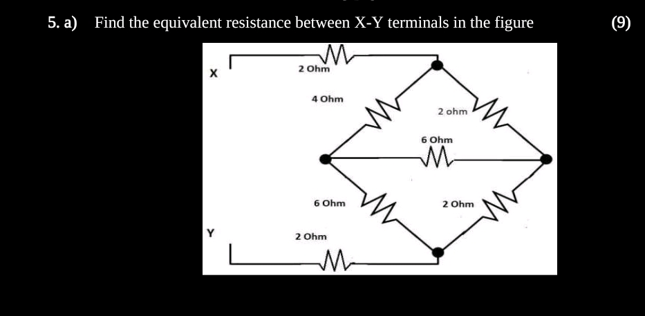 A Find The Equivalent Resistance Between X Y Terminals In The Figure