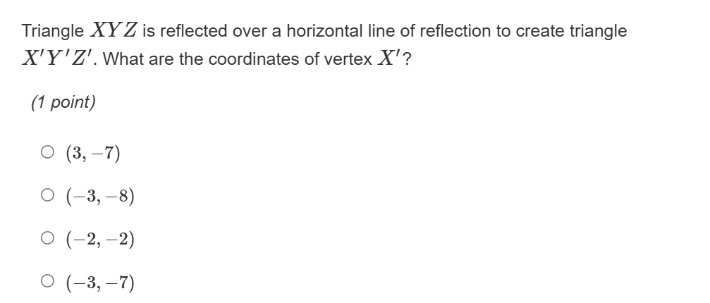 Triangle $XYZ$ is reflected over a | StudyX