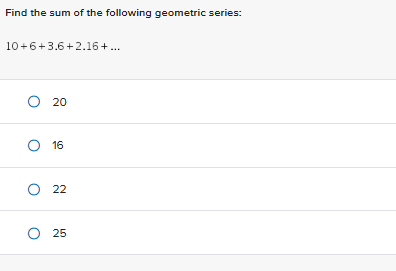 Find the sum of the following geometric | StudyX