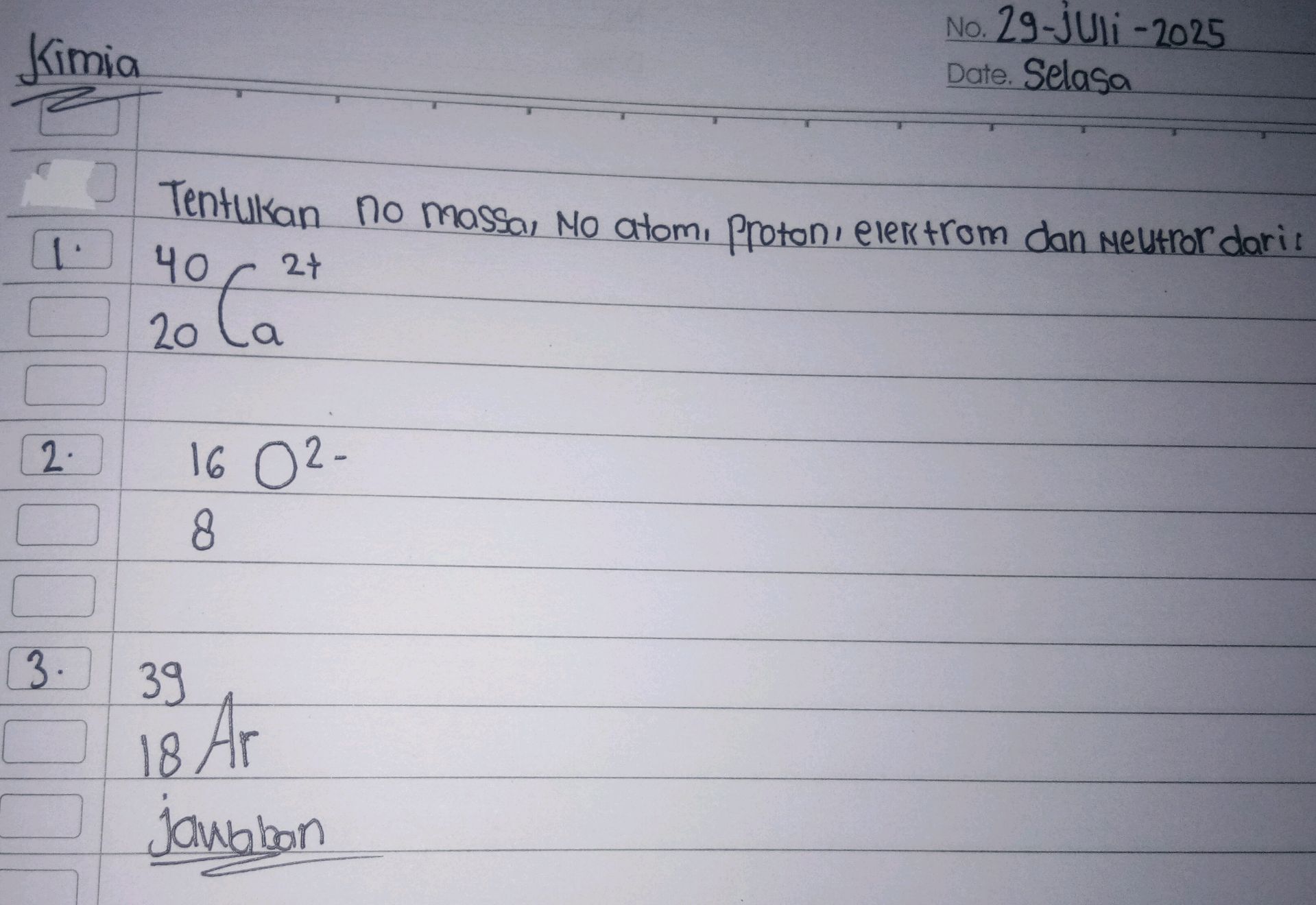 Tentukan no massa, No atom, Proton, elektron | StudyX