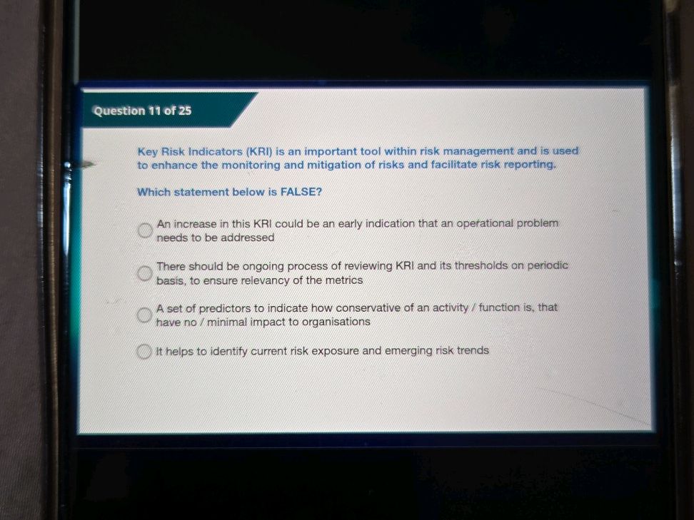 Question 11 of 25 Key Risk Indicators (KRI) | StudyX