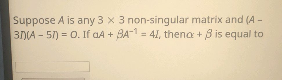Suppose A is any 3 × 3 non-singular matrix | StudyX