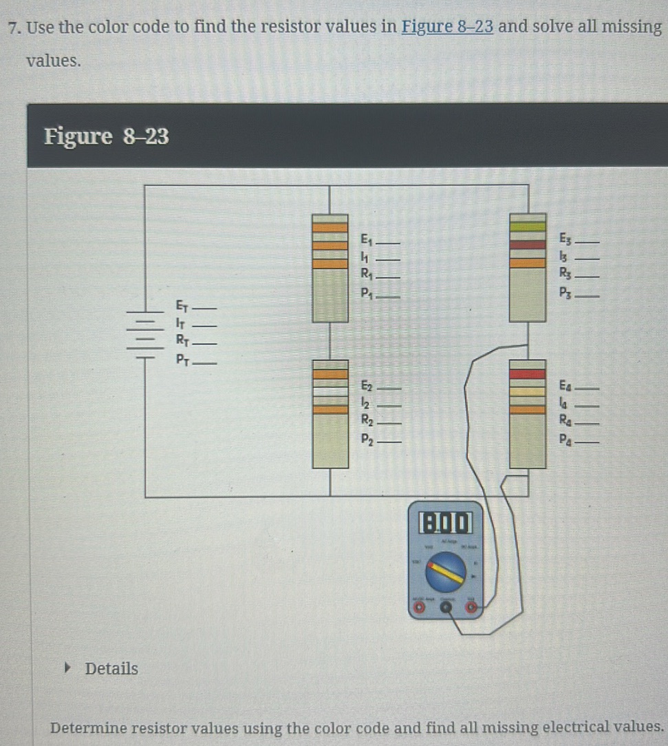 Use the color code to find the resistor