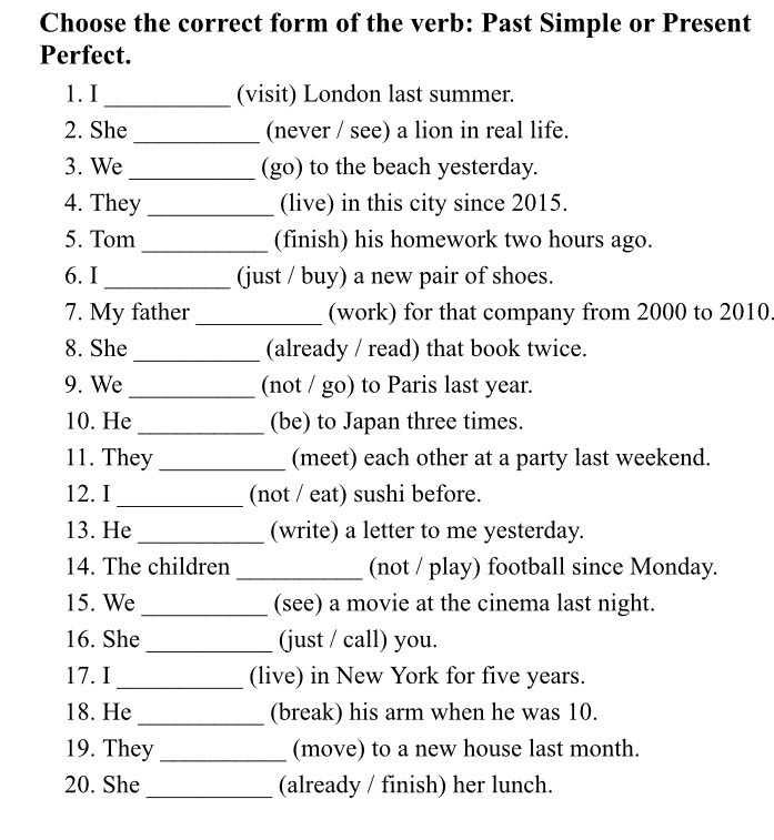 Choose the correct form of the verb: Past