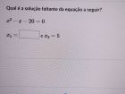 Qual é a solução faltante da equação a