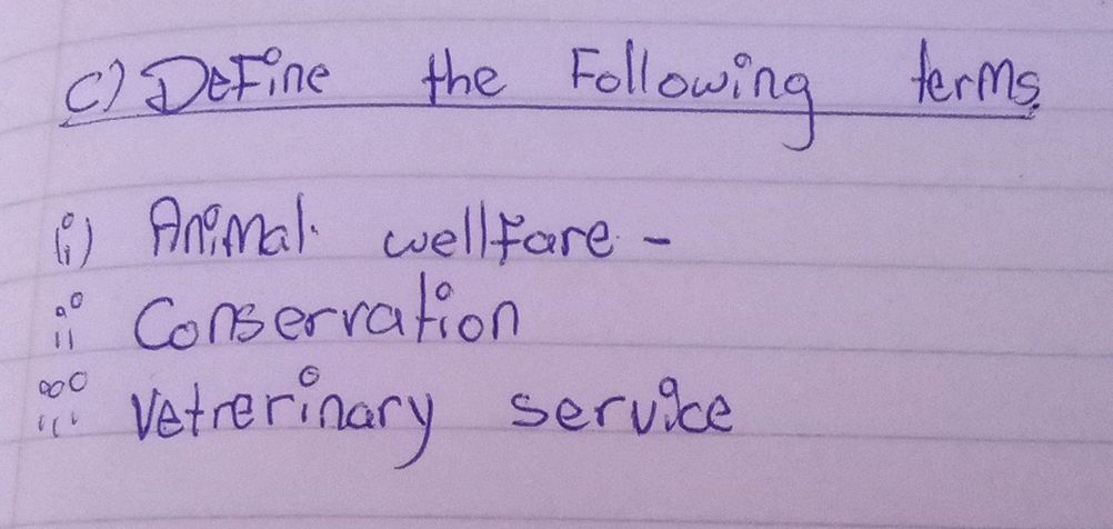 C) Define the Following terms (i) Animal