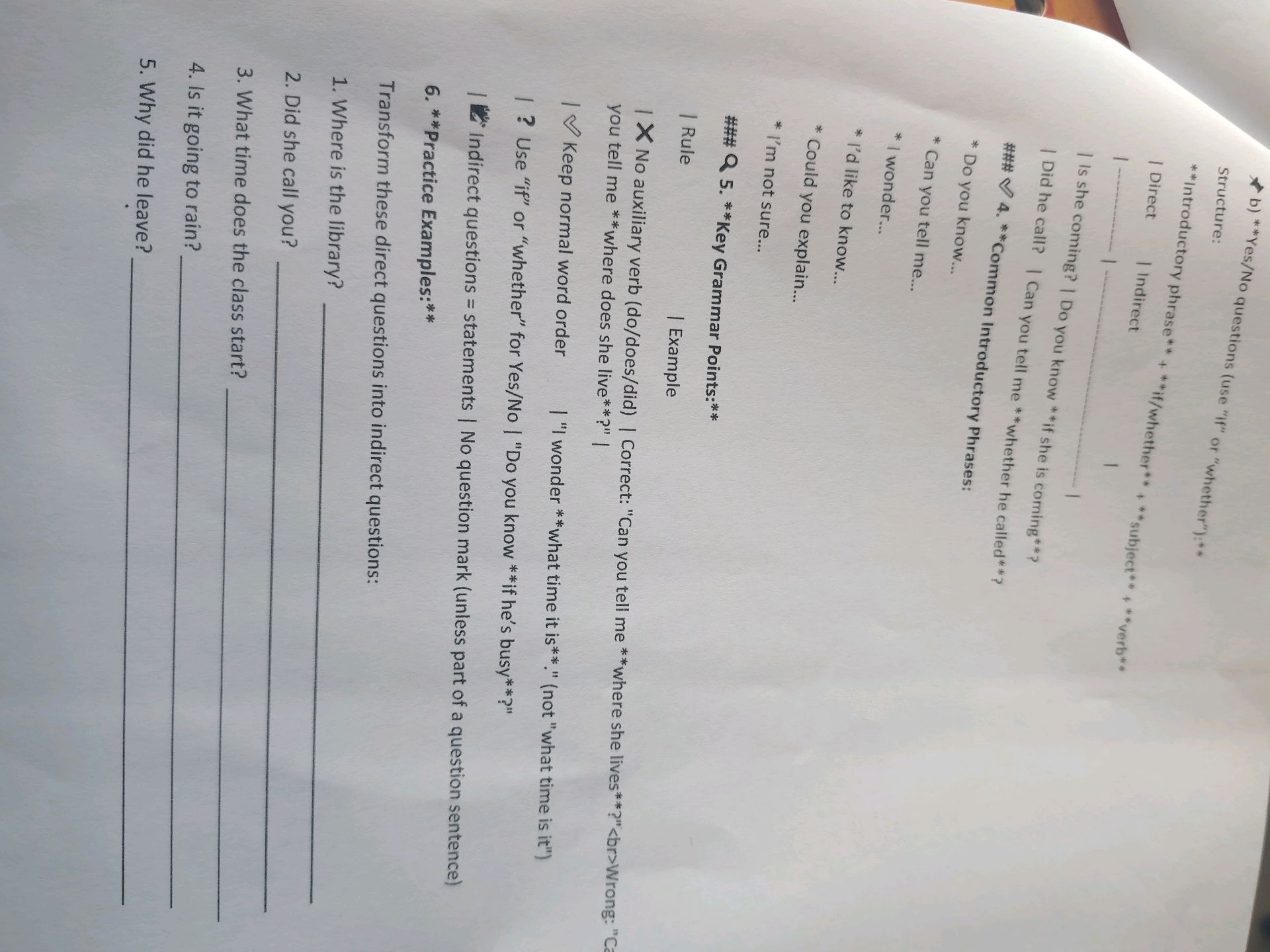 Transform these direct questions into