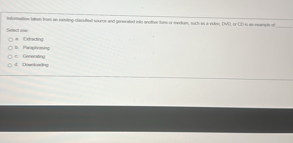 Information taken firm an existing | StudyX