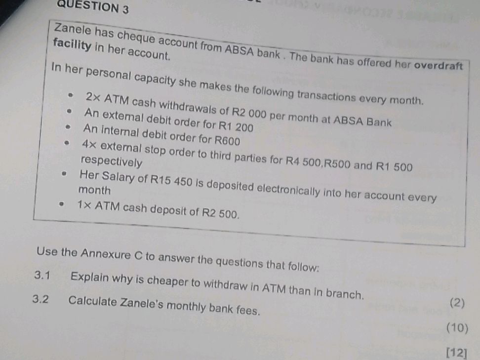 Zanele has cheque account from ABSA bank. | StudyX