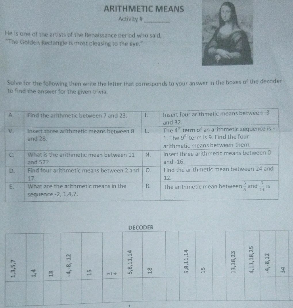 A. Find the arithmetic mean between 7 and