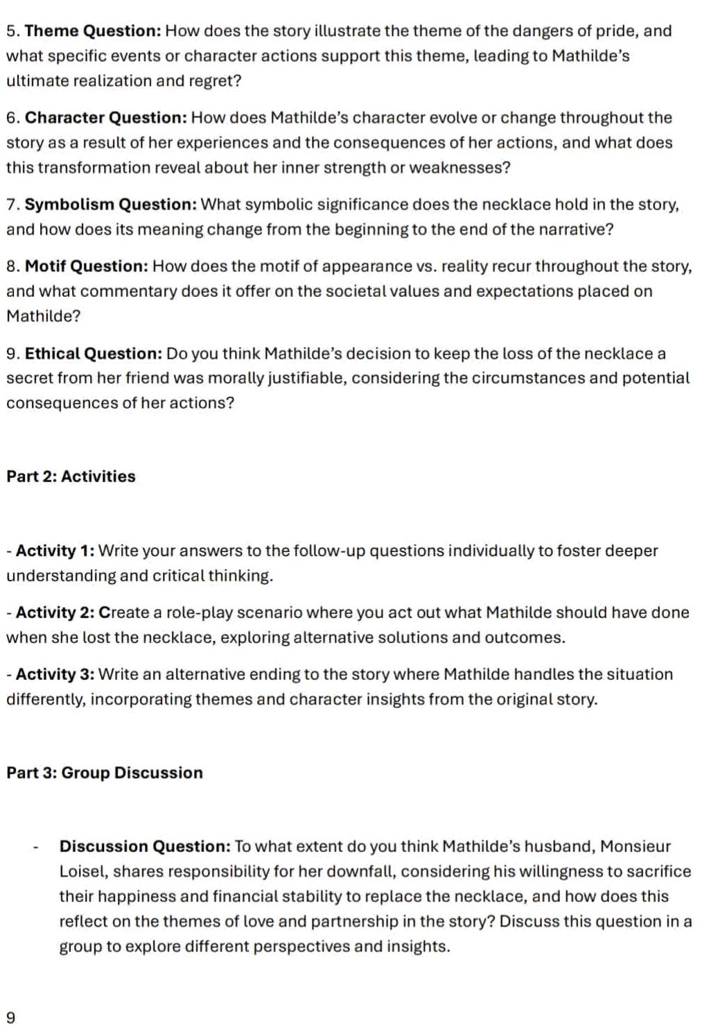 Theme Questions Examples Theme Question: How does the story