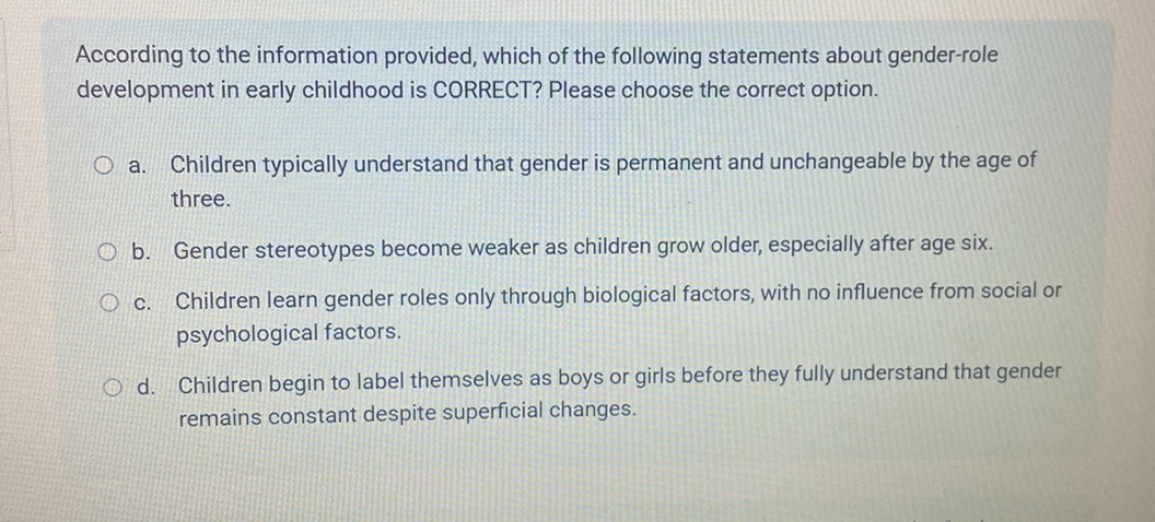 Gender Constancy Examples According to the information provided, which