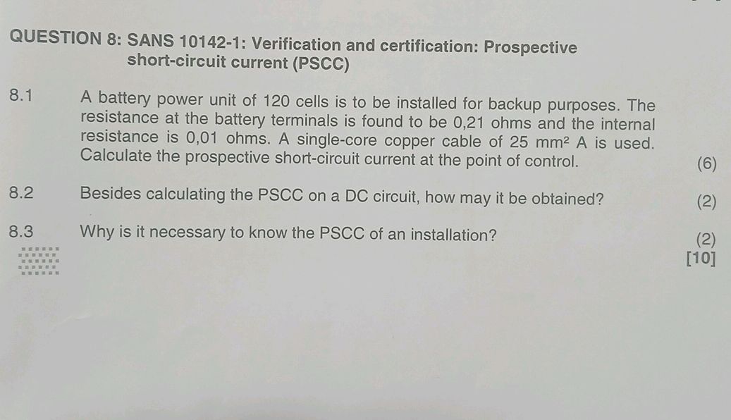 QUESTION 8: SANS 10142-1: Verification and | StudyX