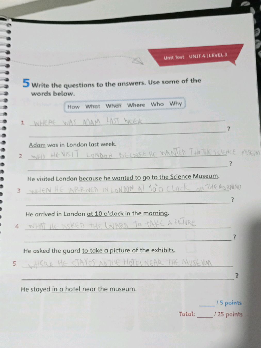 5 Write the questions to the answers. Use | StudyX