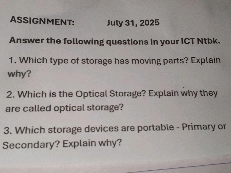 1. Which type of storage has moving parts? | StudyX