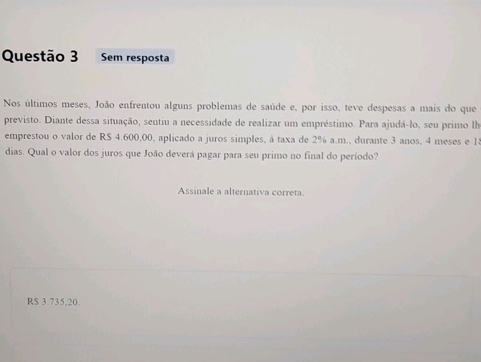 Questão 3 Sem resposta Nos últimos meses, | StudyX