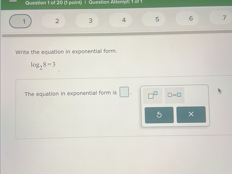 Write the equation in exponential form. $_2 | StudyX