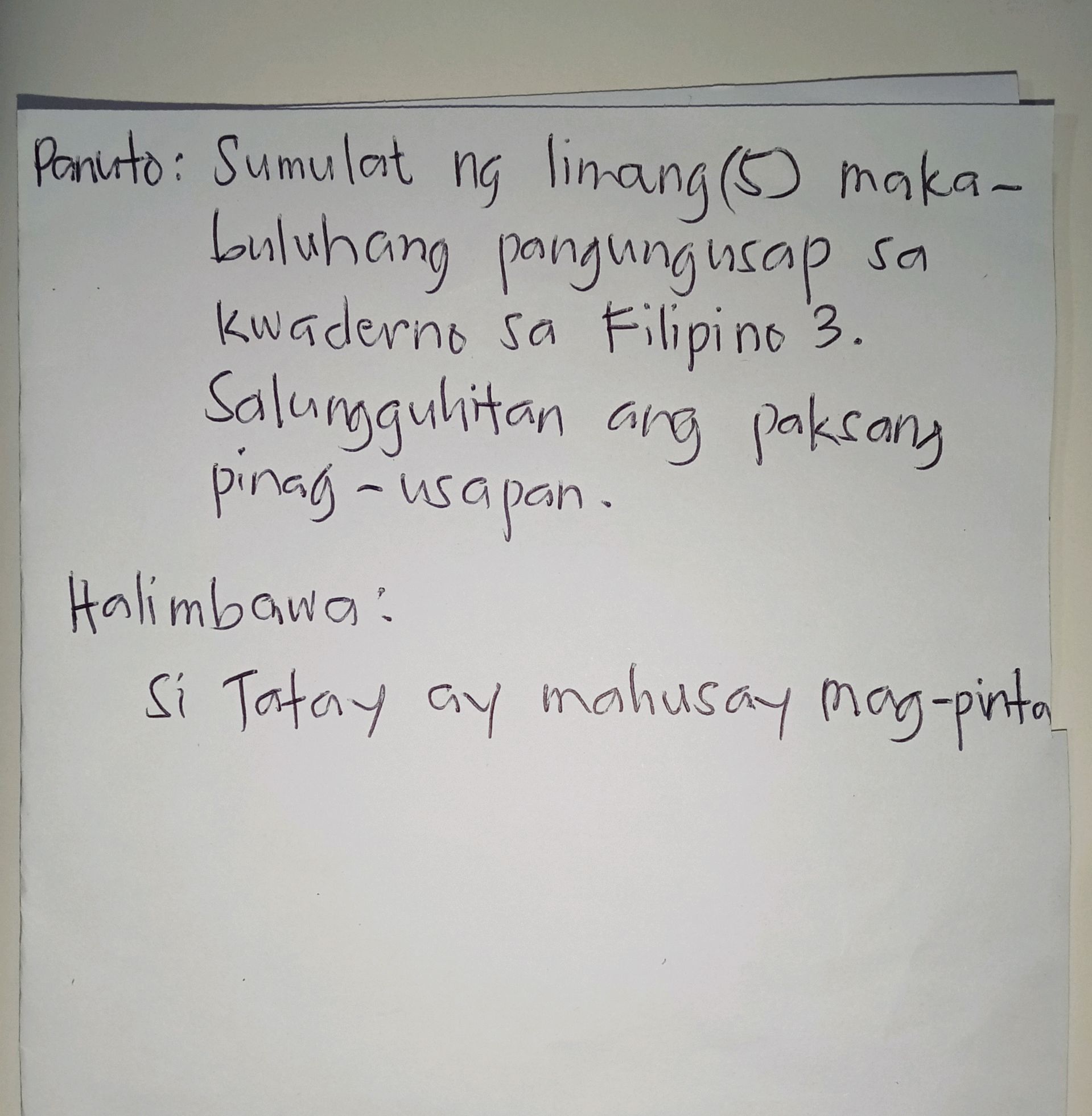 Panuto: Sumulat ng limang (5) makabuluhang | StudyX