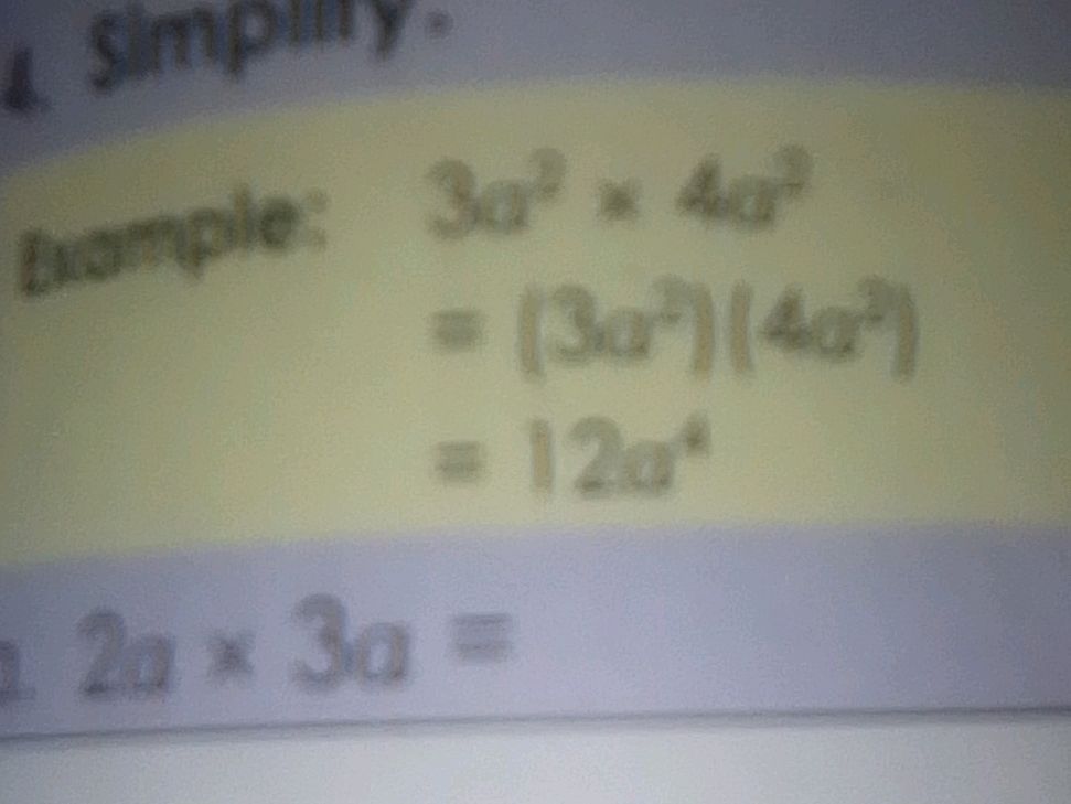4. Simplily. Example: $3a^2 4a^2$ $= | StudyX