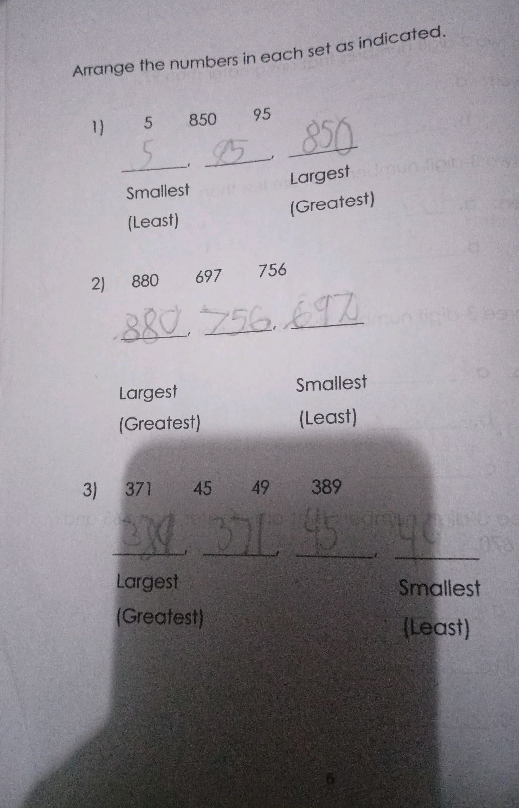 Arrange the numbers in each set as