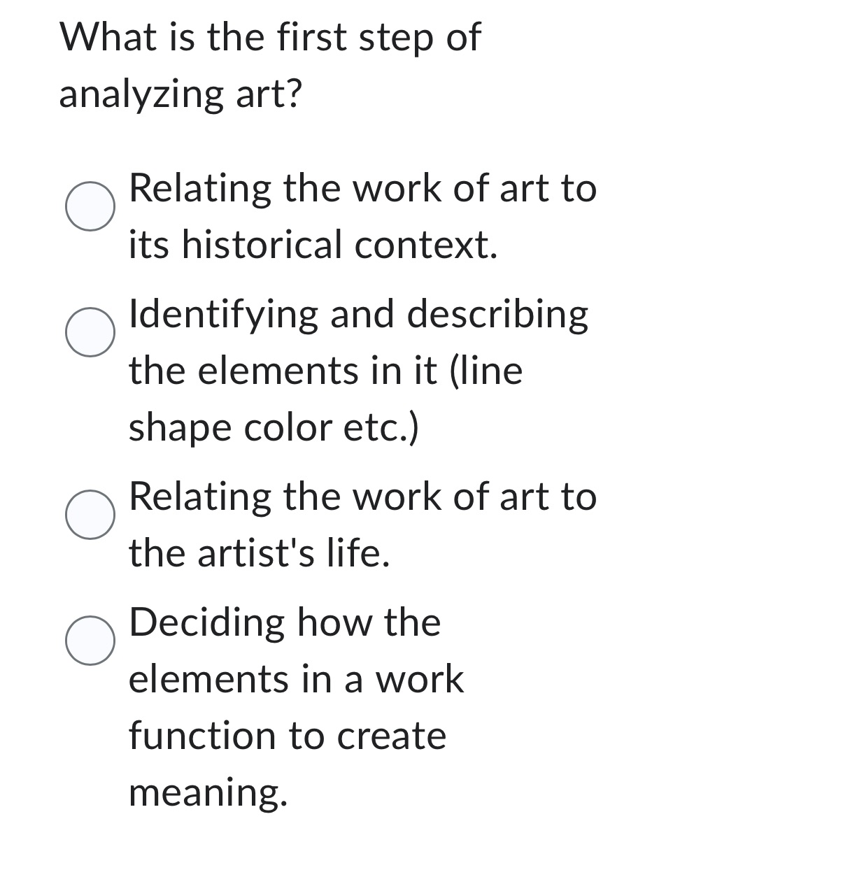 What is the first step of analyzing art?