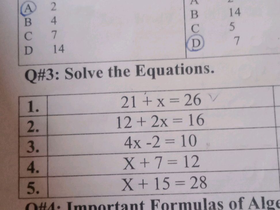 Q#3: Solve the Equations. 1. $21 + x = 26$