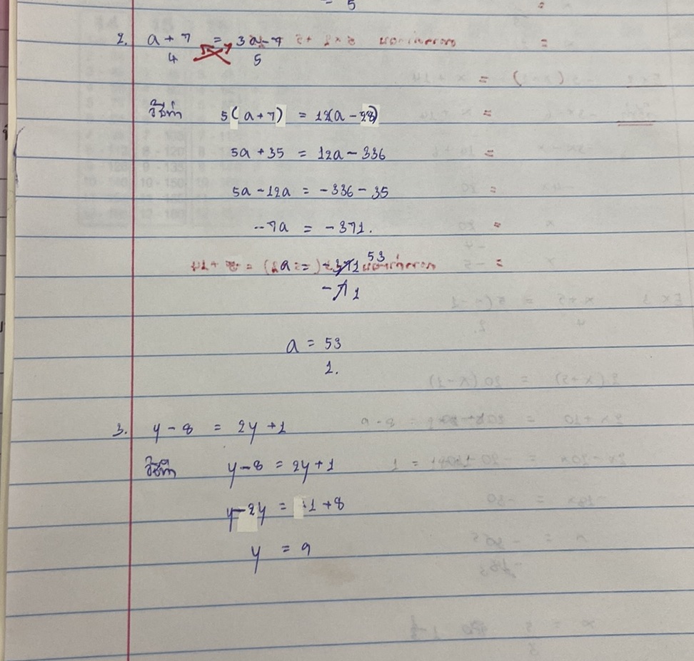 2. $ {a+7}{4} = {3a-7}{5}$ $5(a+7) = | StudyX