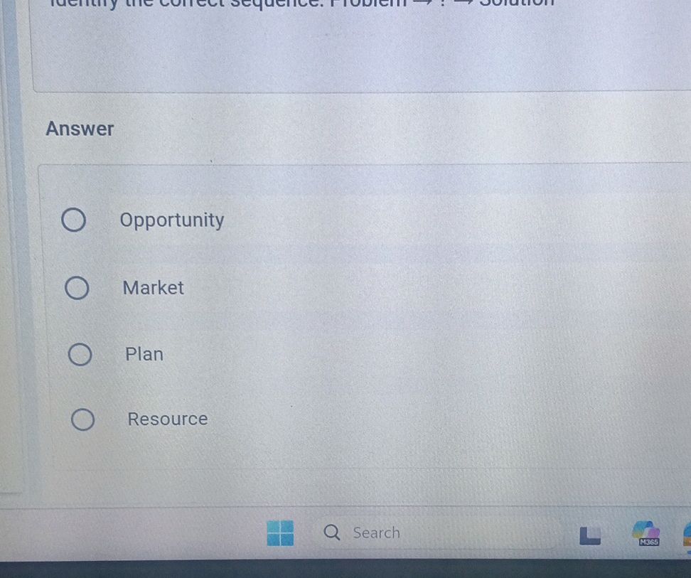 Identify the correct sequence. Problem -> ?