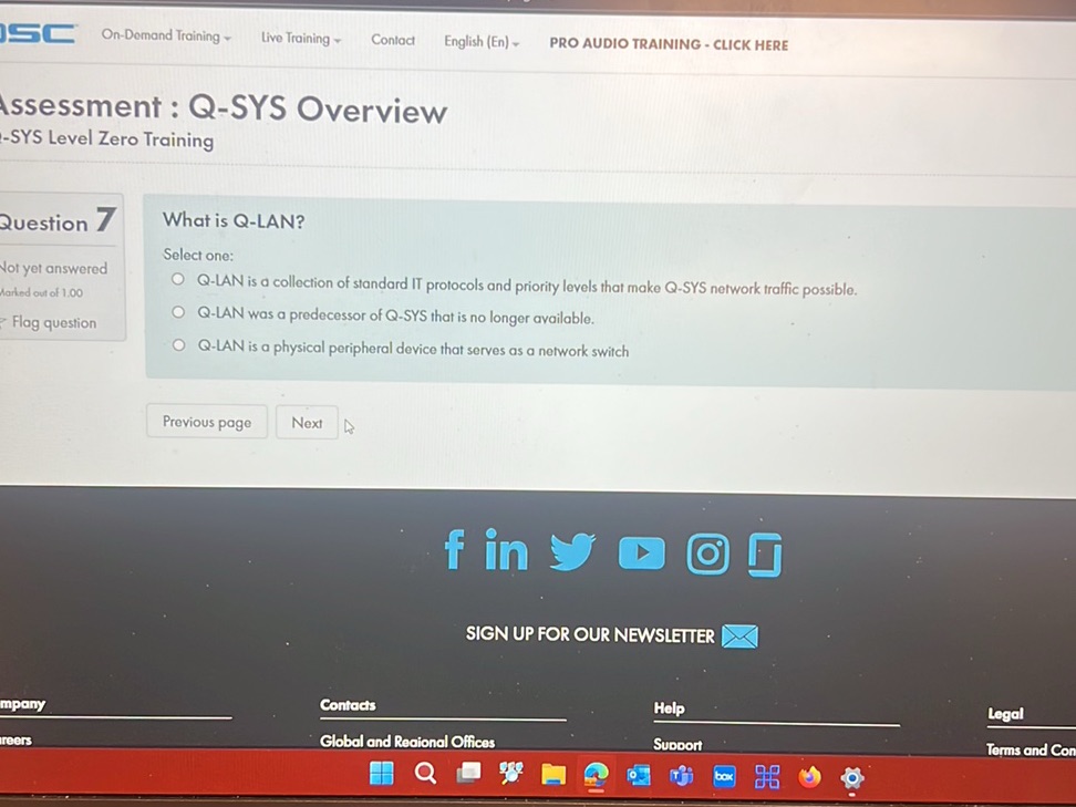 Question 7 What is Q-LAN? Select one: O