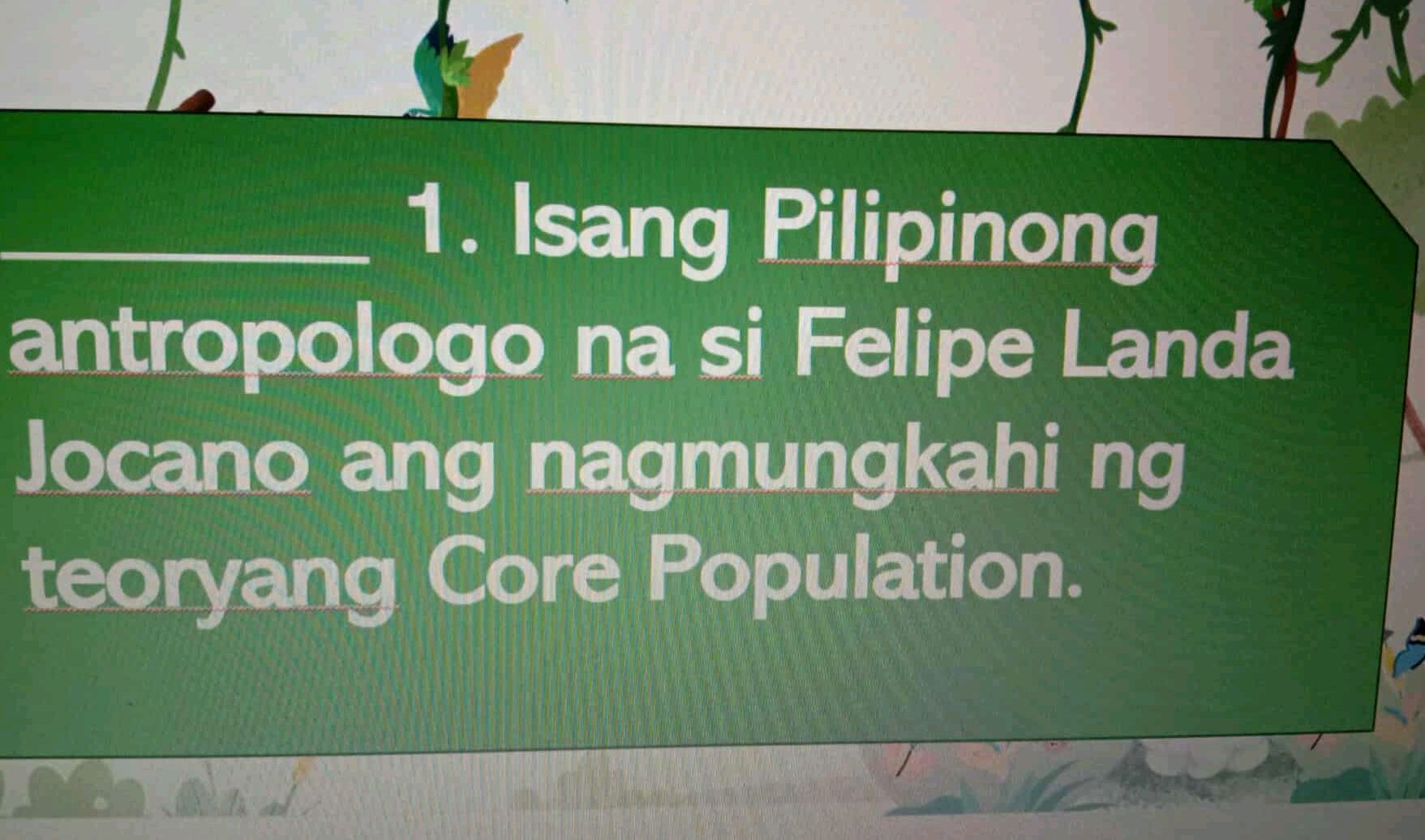 Isang Pilipinong antropologo na si Felipe