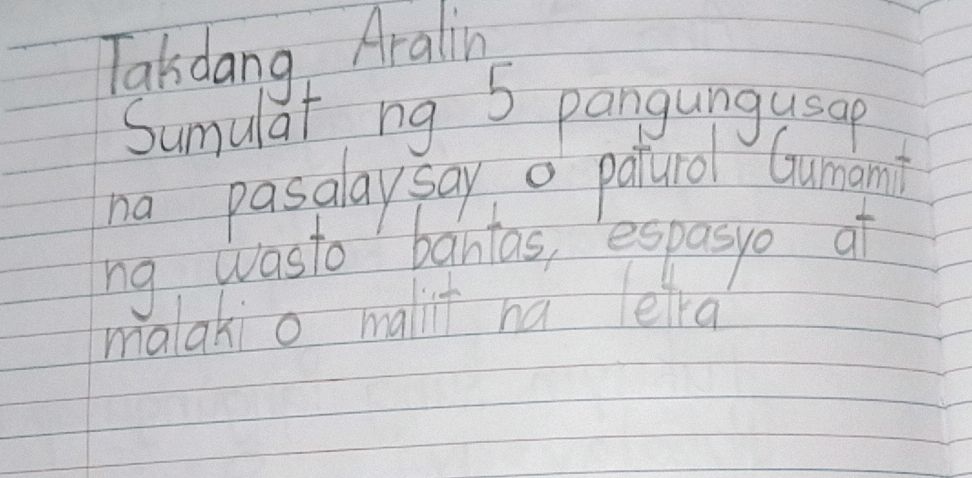 Takdang Aralin Sumulat ng 5 pangungusap na
