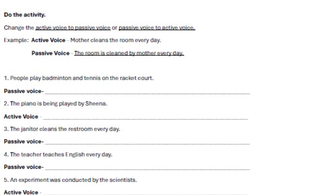 Do the activity. Change the active voice to