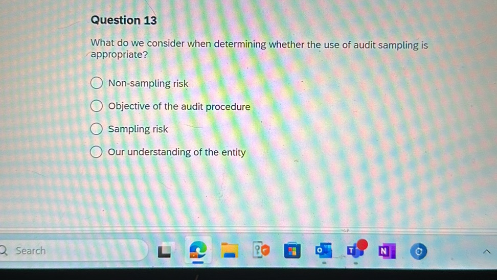 Question 13 What do we consider when
