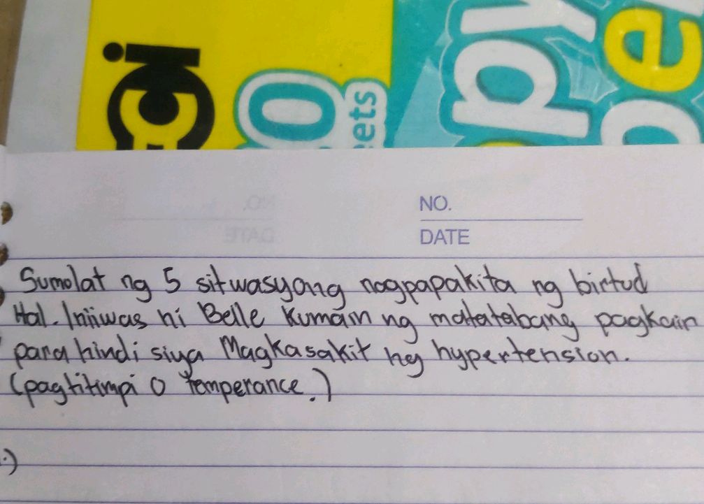 Sumulat ng 5 sitwasyong nagpapakita ng | StudyX