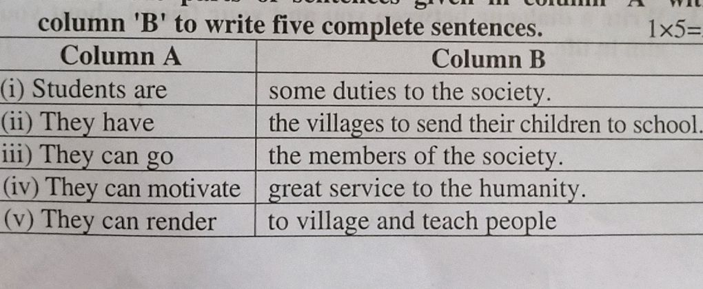 Match the parts of sentences given in column | StudyX