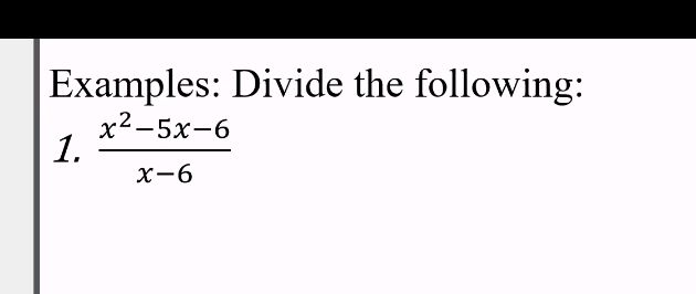 Examples: Divide the following: 1. $ | StudyX