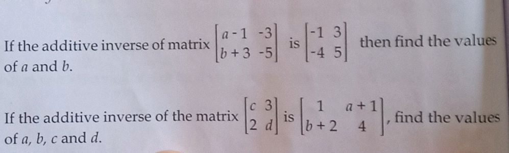 If the additive inverse of matrix $ a-1 | StudyX