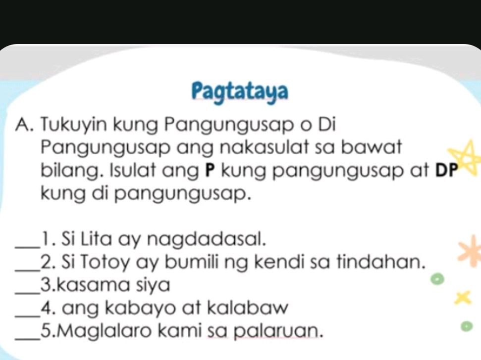 A. Tukuyin kung Pangungusap o Di Pangungusap | StudyX