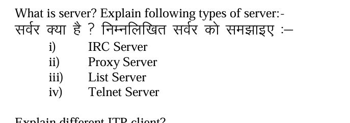 What is server? Explain following types of | StudyX