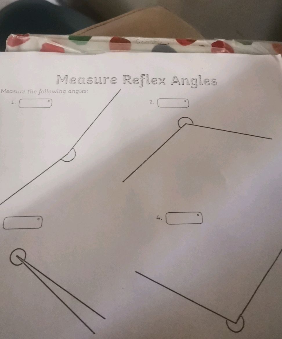 Measure Reflex Angles Measure the following | StudyX