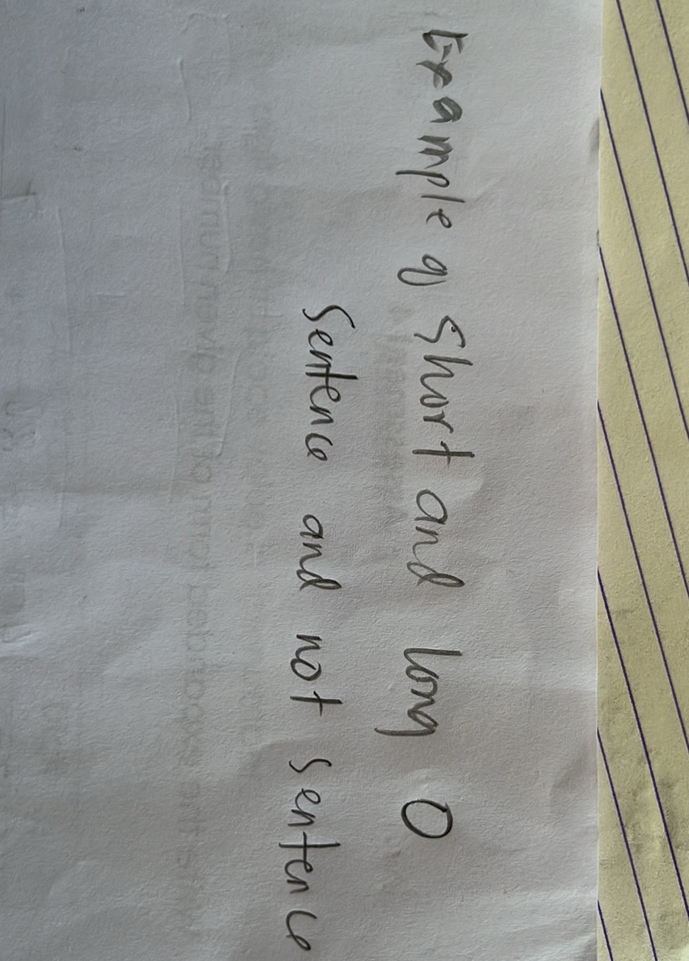 Example of short and long 0 Sentence and not