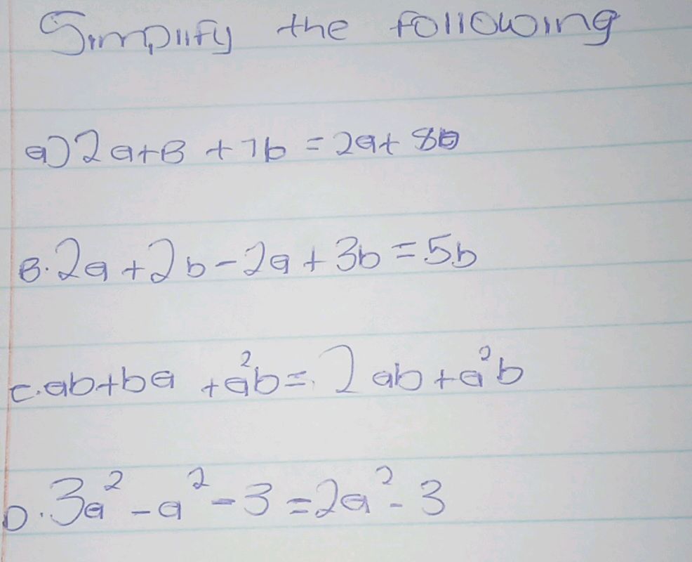 Simplify the following a) 2a + B + 7b = 2a