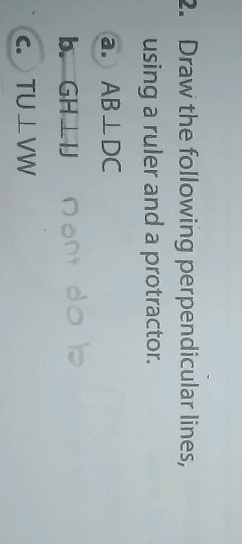 Draw the following perpendicular lines,