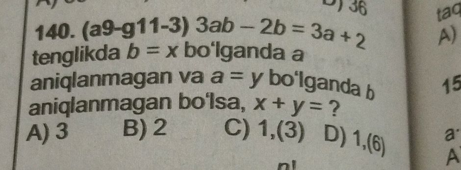 (a9-g11-3) 3ab - 2b = 3a + 2 tenglikda b = x