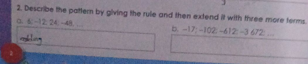 2. Describe the pattern by giving the rule | StudyX