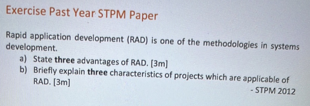 Rapid application development (RAD) is one