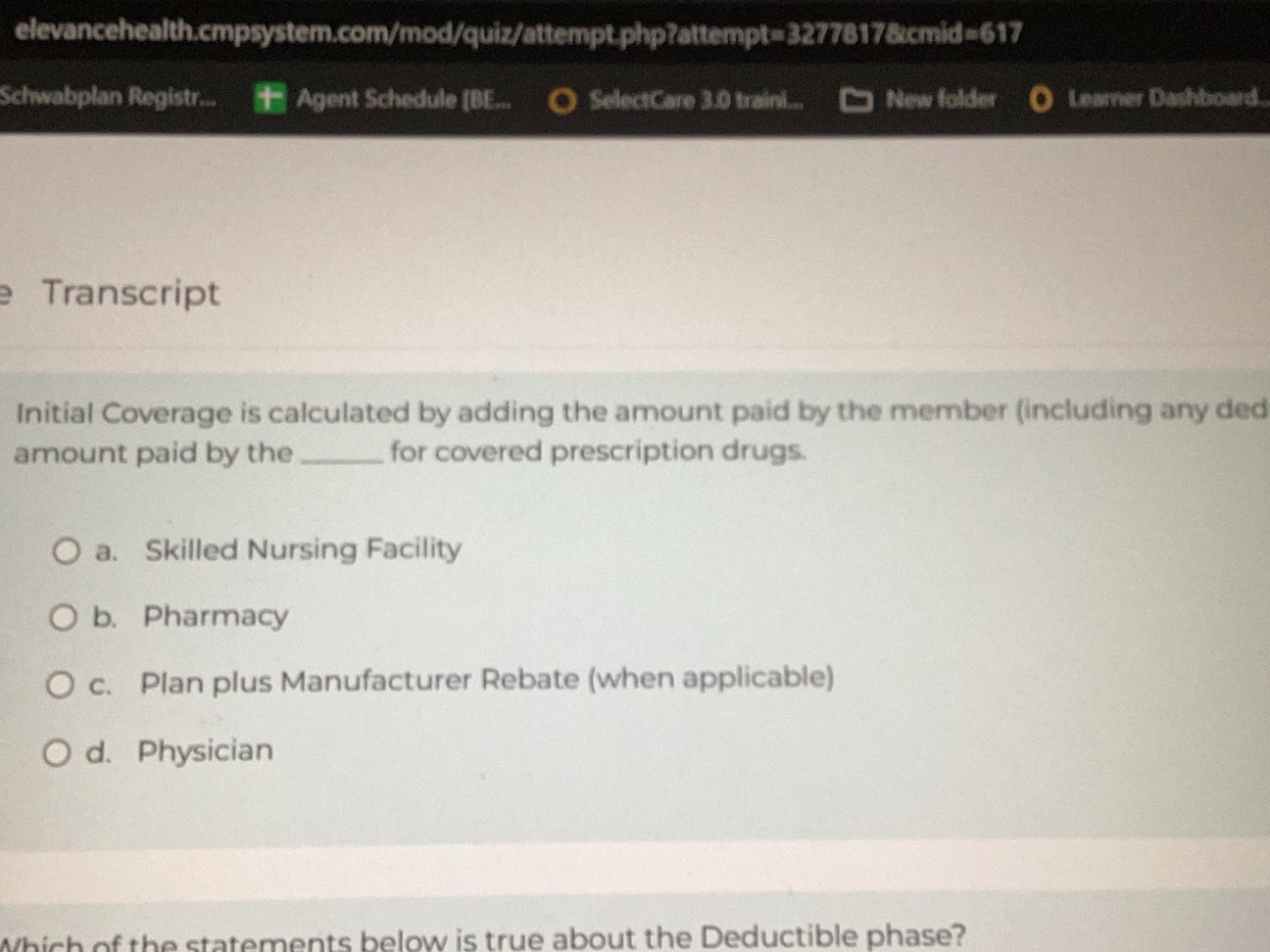 Initial Coverage is calculated by adding the