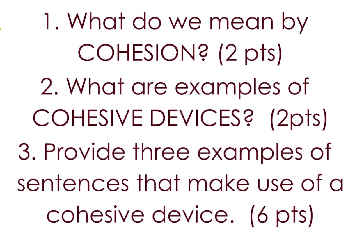 1. What do we mean by COHESION? (2 pts) 2. | StudyX
