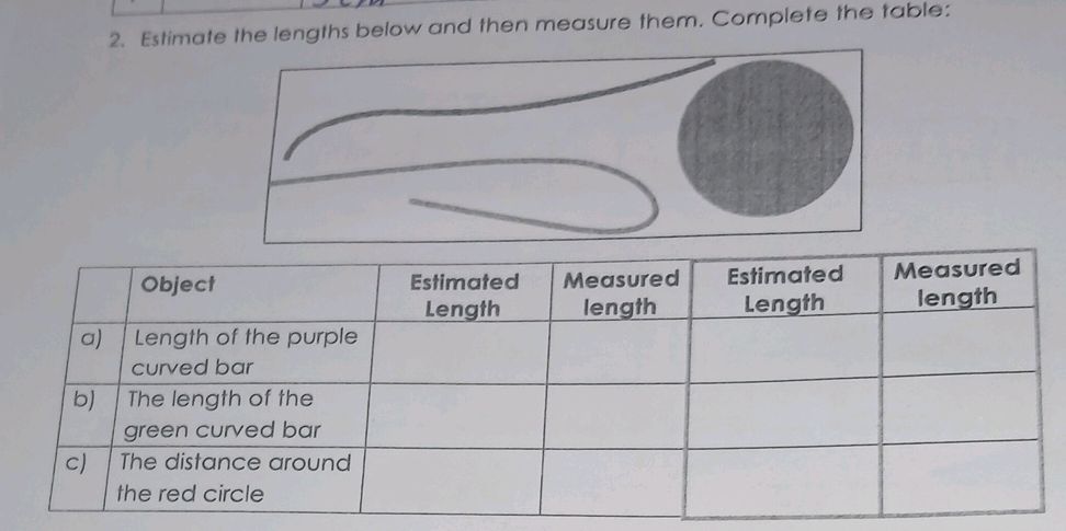 2. Estimate the lengths below and then | StudyX
