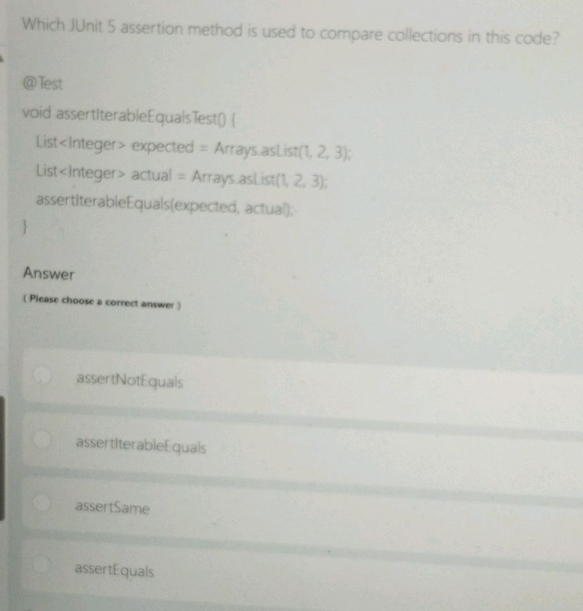 Which JUnit 5 assertion method is used to | StudyX